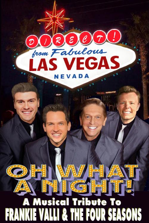 Poster for Oh What A Night! A Musical Tribute to Frankie Valli & The Four Seasons