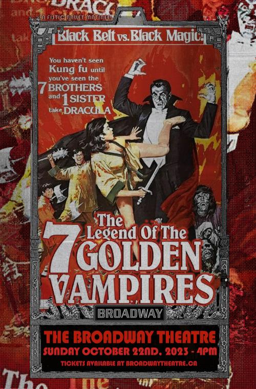 Poster for The Legend of the 7 Golden Vampires (A Fistic Ballet Matinee Halloween Special!)
