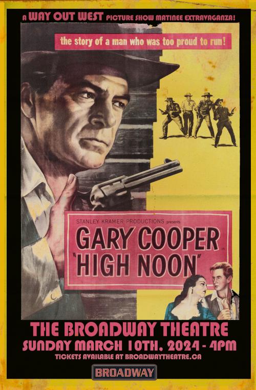 Poster for High Noon (A Way Out West Matinee!)