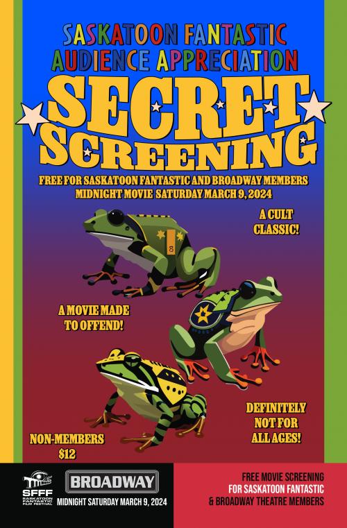 Poster for Saskatoon Fantastic Audience Appreciation Secret Screening