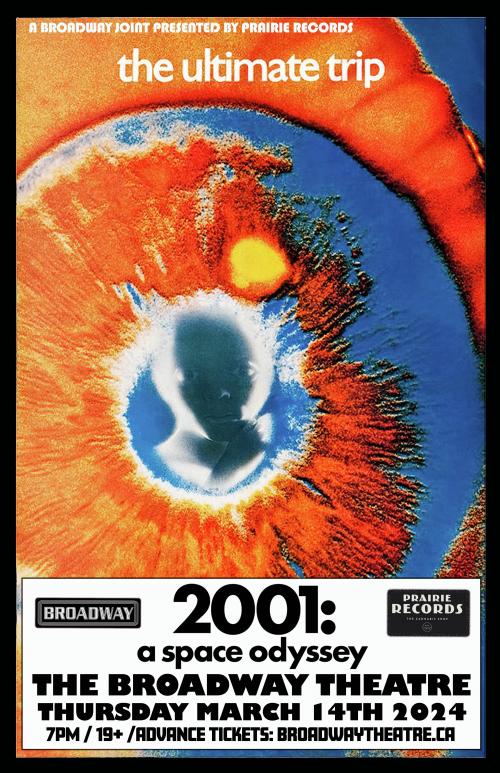 Poster for 2001: A Space Odyssey  (A Broadway Joint presented by Prairie Records)  (19+)