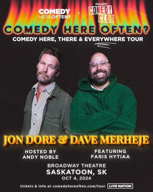 Comedy Here Often? & SXM Comedy Club present: Jon Dore & Dave Merheje  
