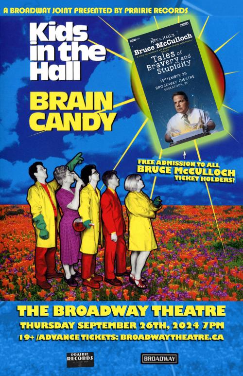 BRAIN CANDY - Kids in the Hall (A Broadway Joint presented by Prairie Records)