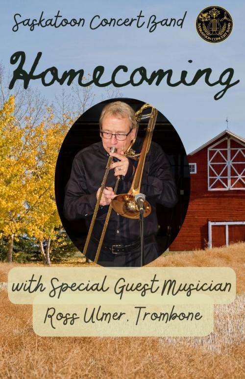 Poster for Saskatoon Concert Band Presents: Homecoming