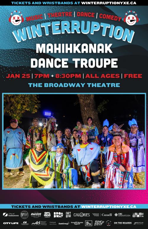 Poster for mahihkanak Dance Troupe (Winterruption)