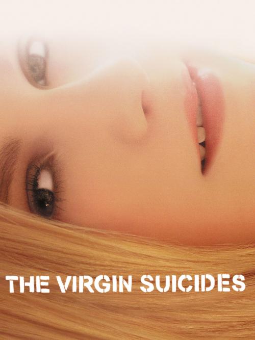 Poster for The Virgin Suicides (A Chick Flicks screening for the Saskatoon Sexual Health!)