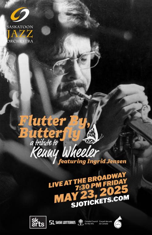 Poster for SJO: Flutter By, Butterfly: A Tribute to Kenny Wheeler ft. Ingrid Jensen