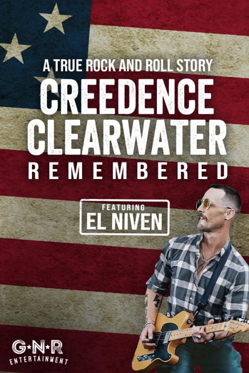 Poster for GNR Entertainment Presents:  Creedence Clearwater Remembered