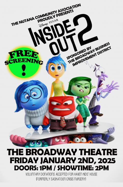 Poster for Inside Out 2 -  A FREE Matinee by The Nutana Community Association and Broadway YXE! 