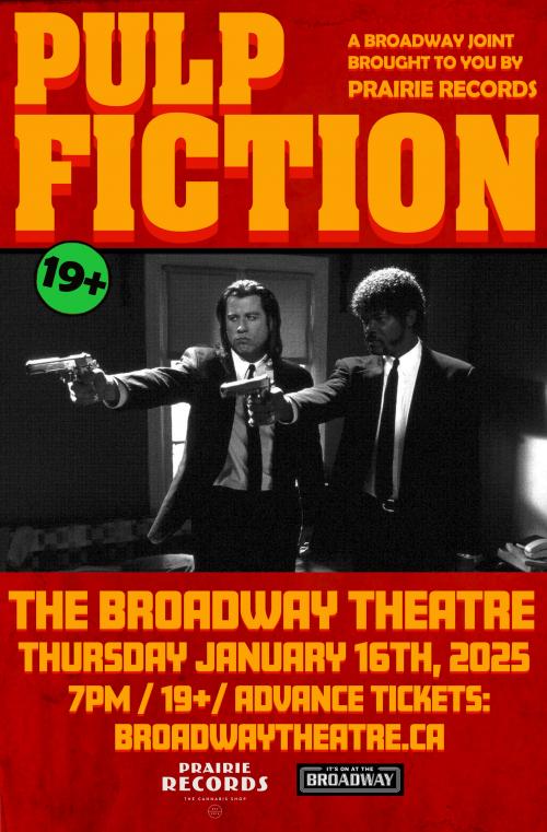 Poster for Pulp Fiction (A Broadway Joint Screening brought to you by Prairie Records!) (19+)