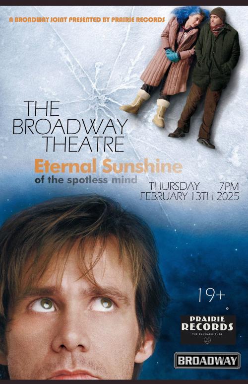 Poster for Eternal Sunshine of the Spotless Mind (A Broadway Joint presented by Prairie Records!) (19+)