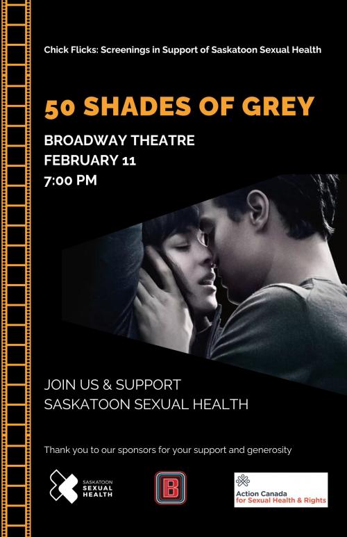 Poster for 50 Shades of Grey (A Chick flicks screening for Saskatoon Sexual Health)