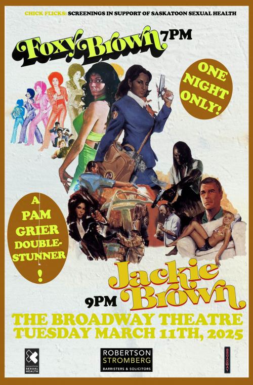 Poster for Foxy Brown - Pam Grier Double-Stunner - (A Chick Flicks screening for Saskatoon Sexual Health)