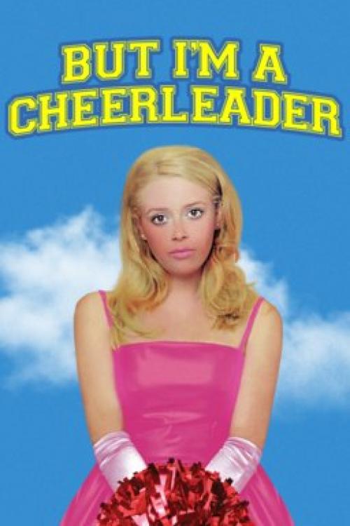 Poster for But I'm a Cheerleader (Free screening presented by SASKATOON PRIDE)