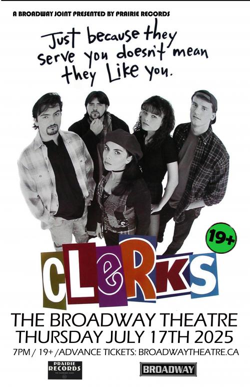 Poster for Clerks (A Broadway Joint presented by Prairie Records!) - 19+