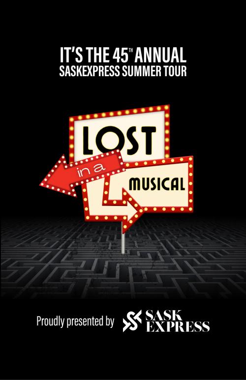 SaskExpress Presents:  Lost in a Musical