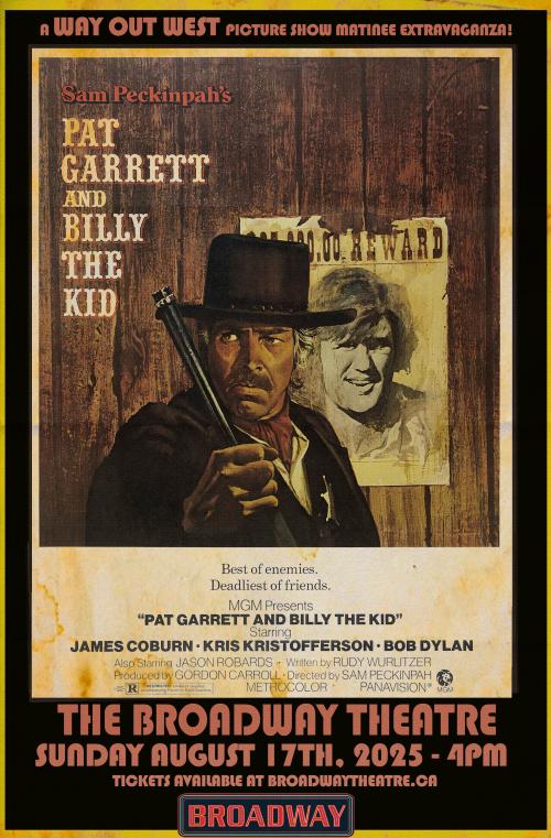 Poster for Pat Garrett and Billy the Kid ( A Way Out West Matinee)