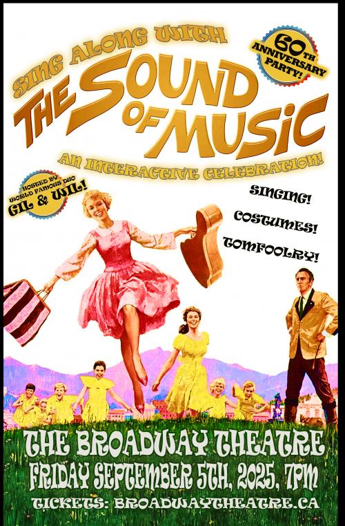 Poster for The Sound of Music - 60th Anniversary Sing Along with Gil & Wil! 