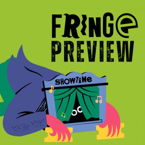 Poster for 2025 Fringe PREVIEW NIGHT! 