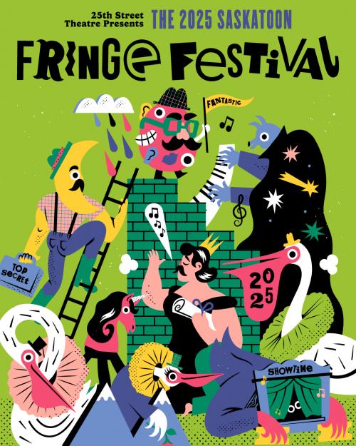 Poster for Saskatoon Fringe at The Broadway Theatre DAY 2