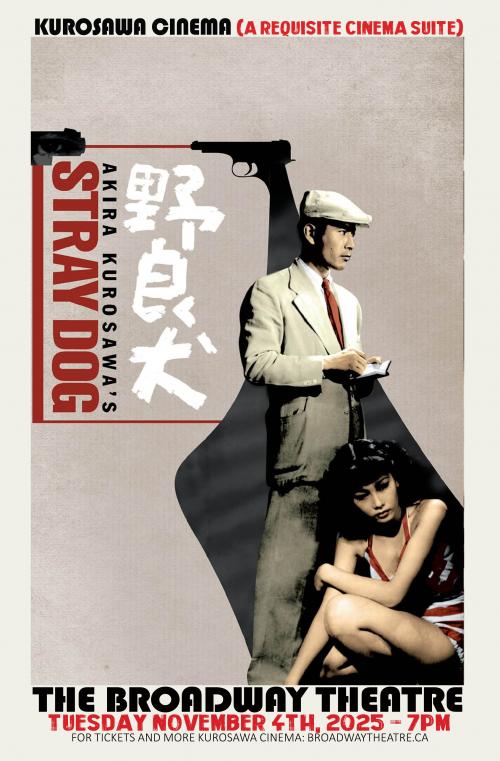 Poster for Stray Dog - 2025 Restoration - Kurosawa Cinema