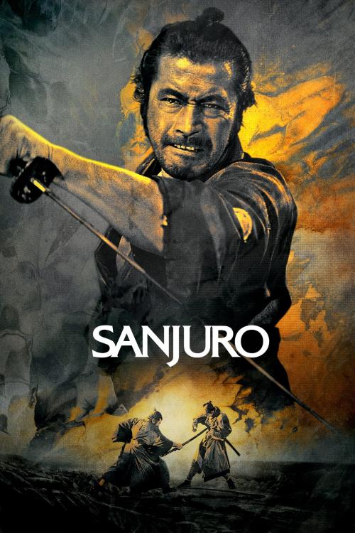 Poster for Sanjuro  - 2025 Restoration - Kurosawa Cinema