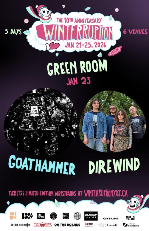 Poster for  DIREWIND I GOATHAMMER  (Winterruption YXE 2026)