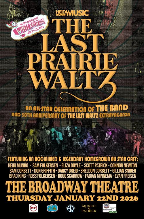 Poster for The Last Prairie Waltz 50th Anniversary Live Concert and Screening  (Winterruption YXE 2026)
