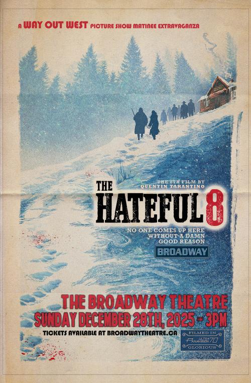 Poster for The Hateful 8 - 10 Year Anniversary Screening - (Way out West)