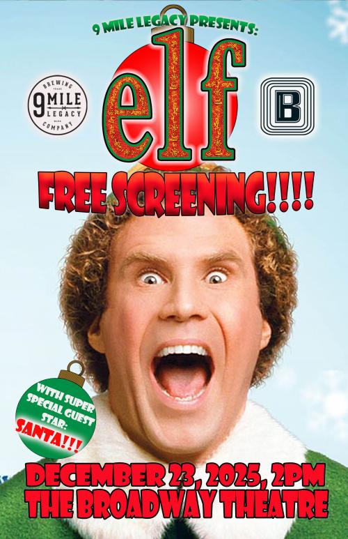 Poster for Elf - A FREE matinee brought to you by 9 Mile Legacy