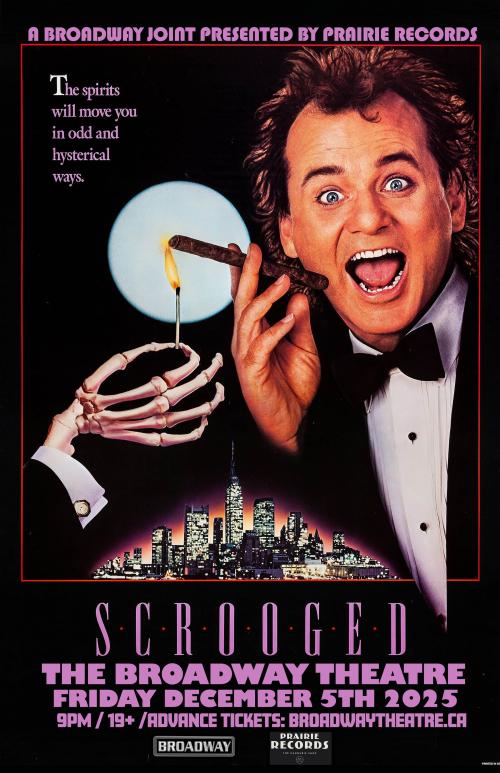 Poster for Scrooged (A Broadway Joint brought to you by PRARIE RECORDS - 19+)
