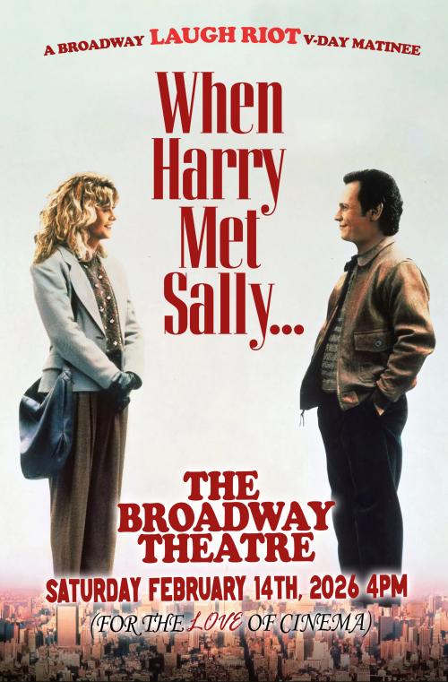 Poster for When Harry Met Sally... (A Valentine's Laugh-Riot matinee)