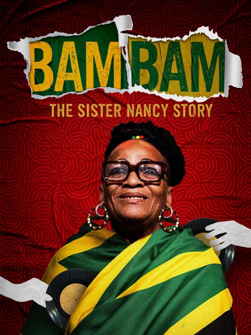 Poster for Bam Bam: The Sister Nancy Story
