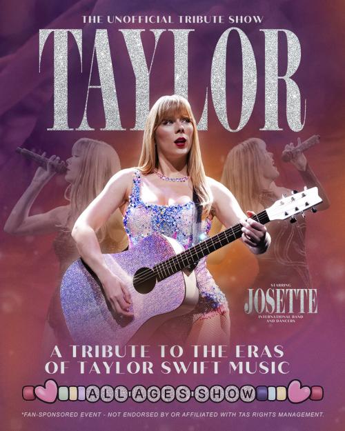 TAYLOR: A Tribute to the Eras of Taylor Swift Music