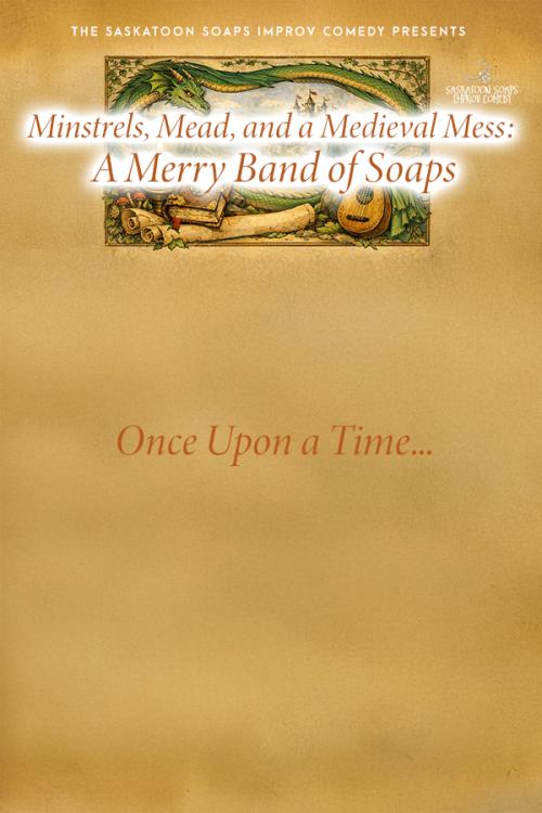 Minstrels, Mead, and a Medieval Mess: A Merry Band of Soaps!