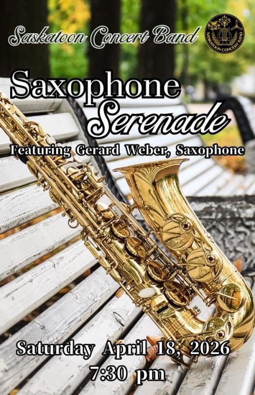 Saskatoon Concert Band: Saxophone Serenade