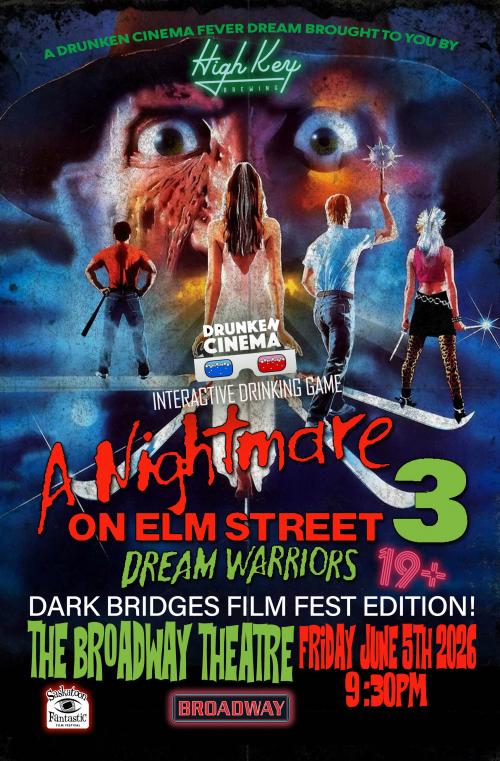 Poster for A Nightmare on Elm Street 3: The Dream Warriors - Drunken Cinema Edition by High Key Brewing!
