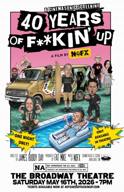 Poster for NOFX - 40 Years of F**in Up (A Cinemasong Screening)
