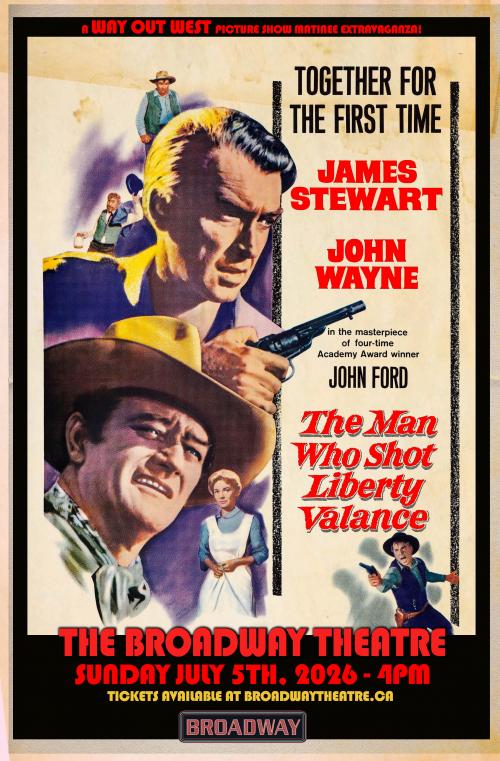 Poster for The Man Who Shot Liberty Valance (A Way out West Matinee!)
