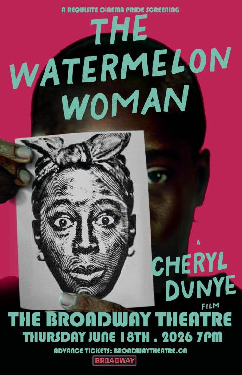 Poster for The Watermelon Woman (A Requsite Pride Cinema Screening)