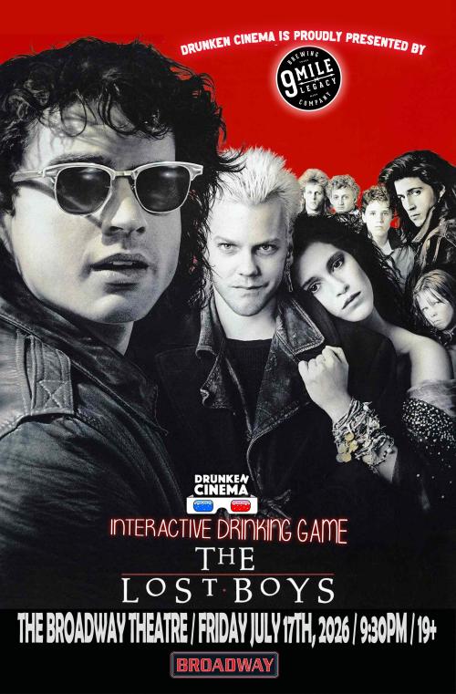 Poster for The Lost Boys - - DRUNKEN CINEMA! (19+) - Sponsored by 9 Mile Legacy
