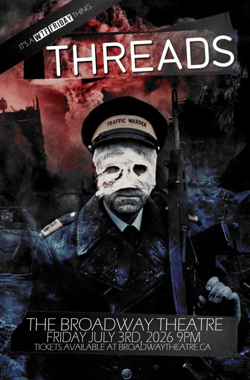Poster for Threads (WTF Friday)