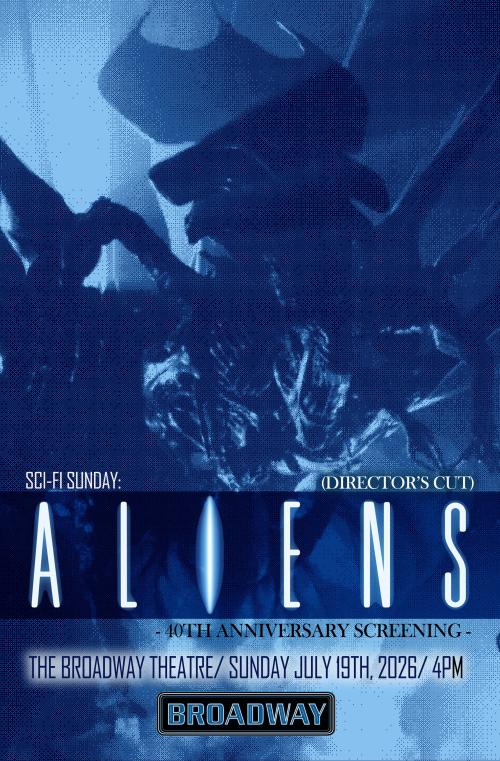Poster for Aliens -  40th Anniversary Screening (Director's Cut) - Sci-Fi Sunday