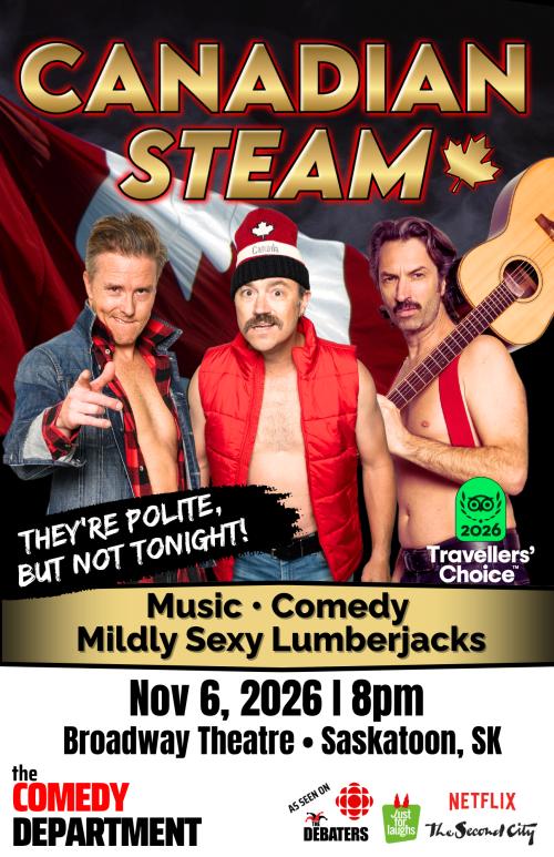 Poster for Canadian Steam: A Comedy & Music Show with Mildly Sexy Lumberjacks (19+)