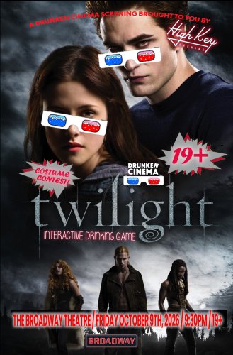 Poster for Twilight - Drunken Cinema presented by High Key Brewing - 19+