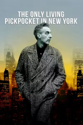 Poster for The Only Living Pickpocket in New York