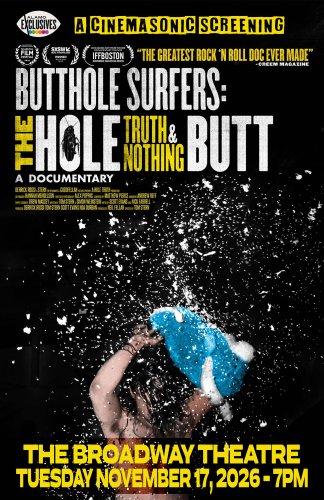 Poster for Butthole Surfers: The Hole Truth and Nothing Butt (Cinema Sonic)
